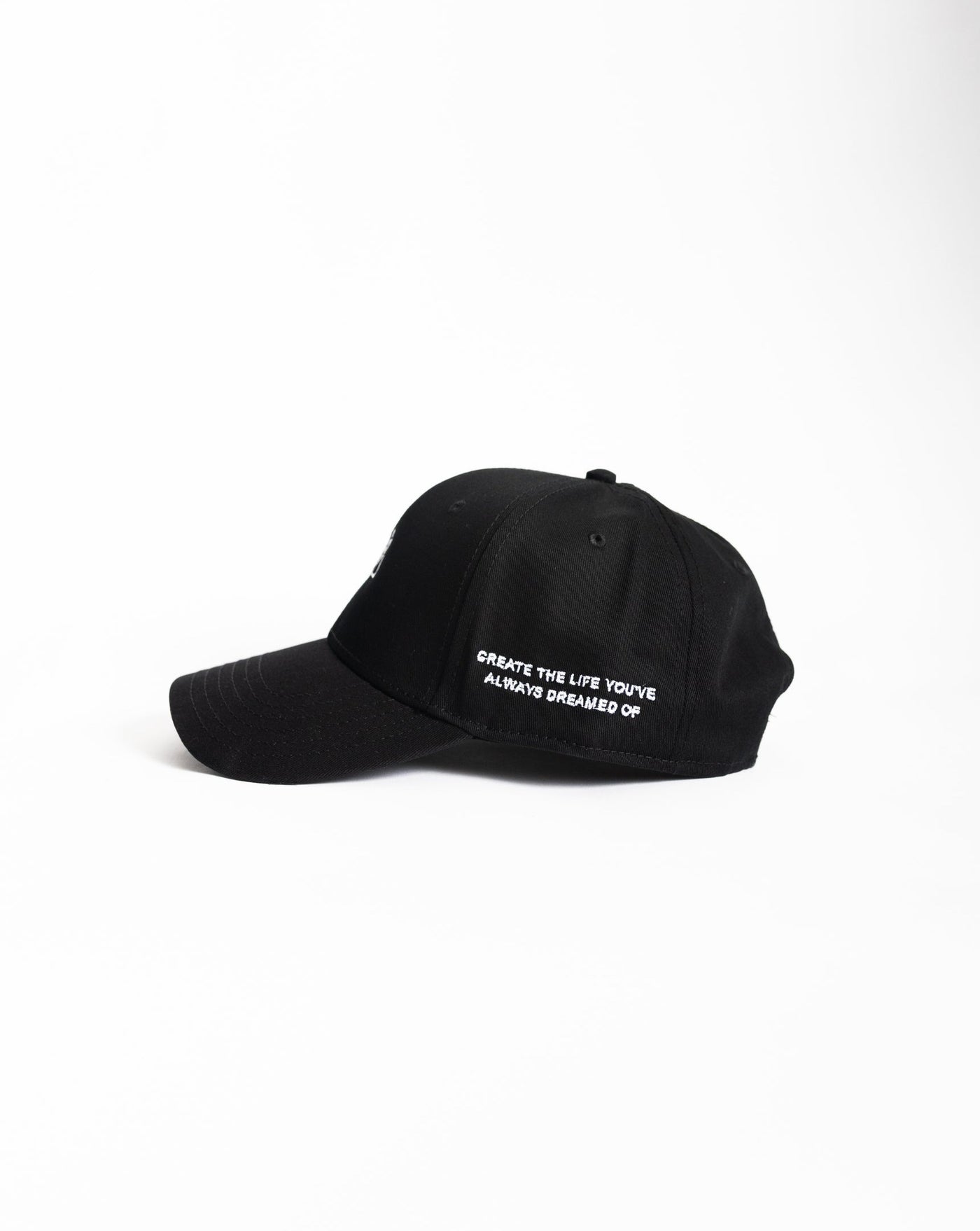 Create The Life You've Always Dreamed Of Hat
